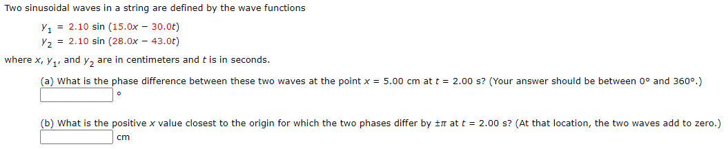 Solved Two sinusoidal waves in a string are defined by the | Chegg.com