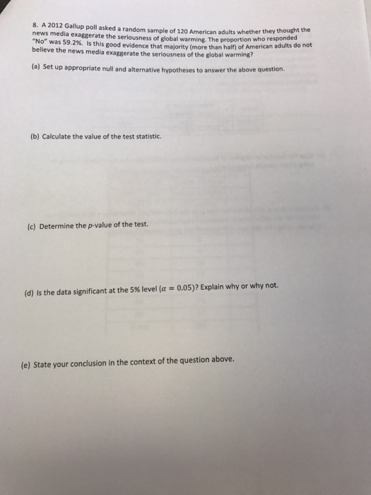 Solved A 2012 Gallup poll asked a random sample of 120 | Chegg.com