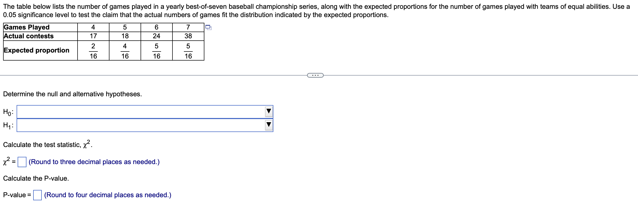 Solved The Table Below Lists The Number Of Games Played In A | Chegg.com