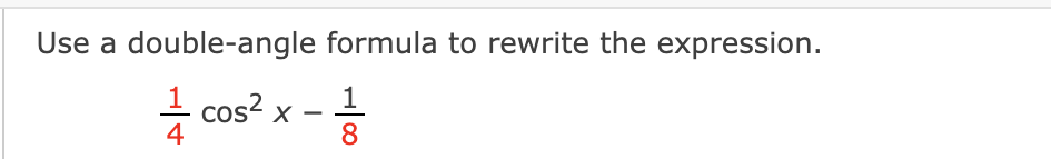 solved-use-a-double-angle-formula-to-rewrite-the-expression-chegg