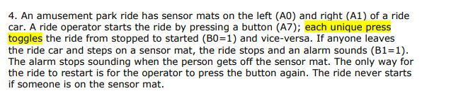 4. An amusement park ride has sensor mats on the left (AO) and right (A1) of a ride car. A ride operator starts the ride by p