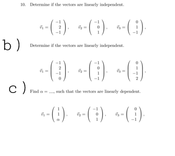 Solved 10. Determine if the vectors are linearly | Chegg.com