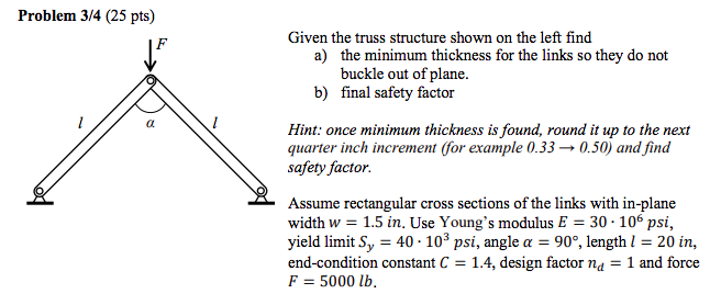 Solved Problem 3 4 (25 Pts) Given The Truss Structure Shown 