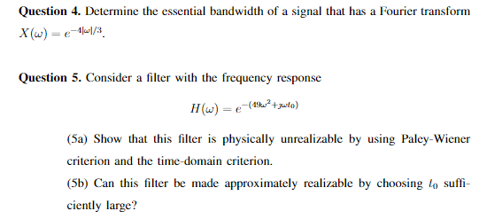 Solved Question 4. Determine the essential bandwidth of a | Chegg.com