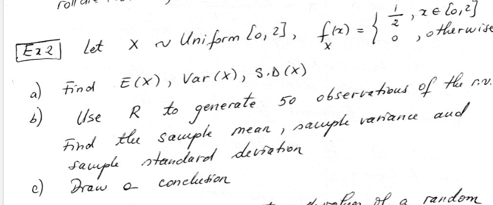 Solved Ex2] Let x∼ Uniform [0,2],fx(x)={21,0,, ther x∈[0,2] | Chegg.com