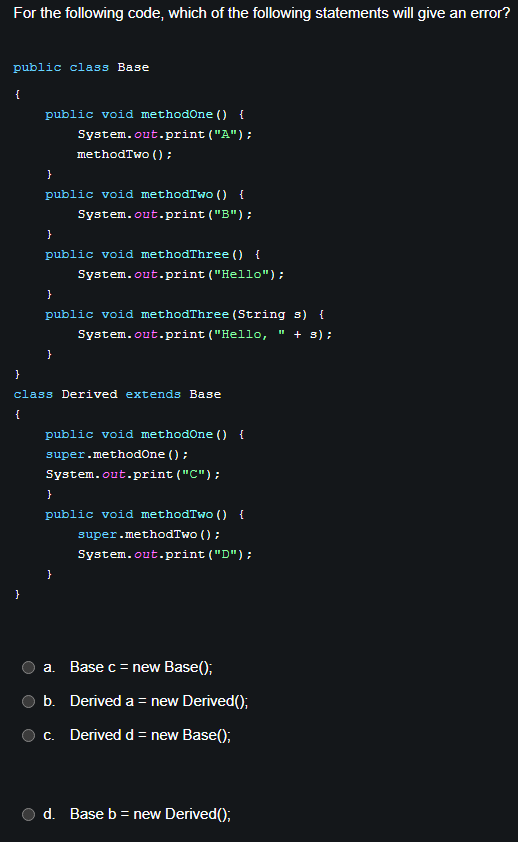 Solved For the following code, which of the following | Chegg.com