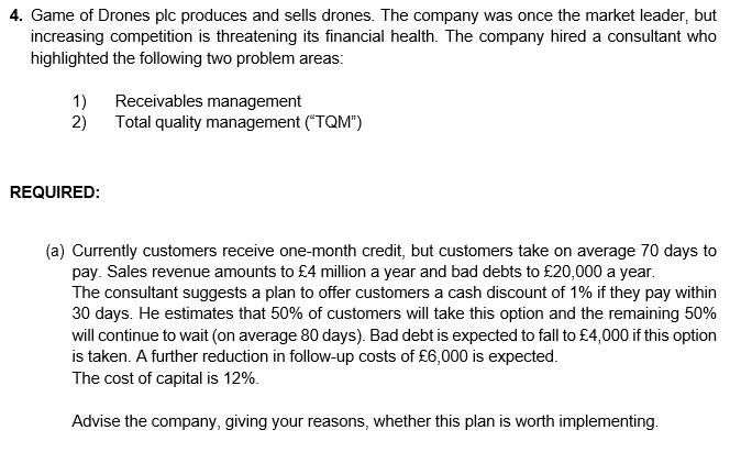 Solved 4. Game of Drones plc produces and sells drones. The | Chegg.com