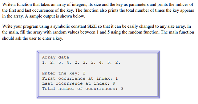 Solved Write a function that takes an array of integers, its | Chegg.com