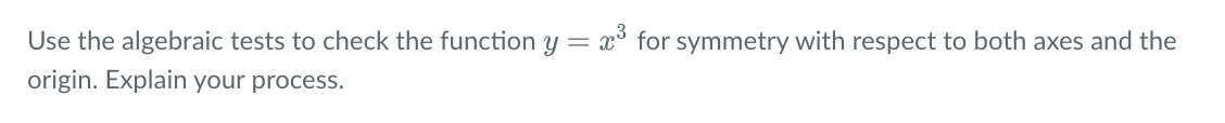 Solved Use the algebraic tests to check the function y= 23 | Chegg.com