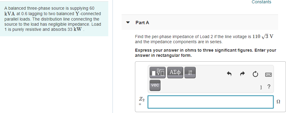 Solved Constants A balanced three-phase source is supplying | Chegg.com