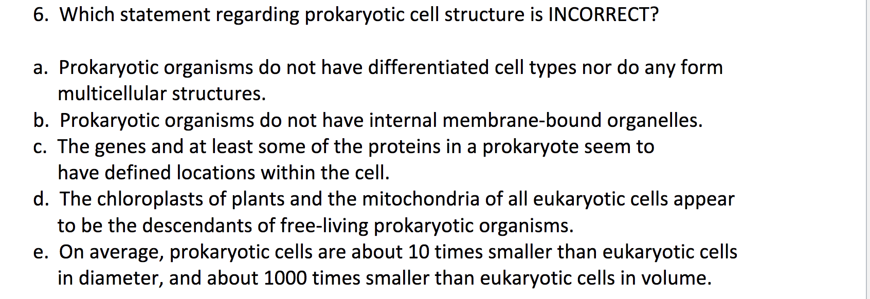 Solved 6. Which statement regarding prokaryotic cell | Chegg.com