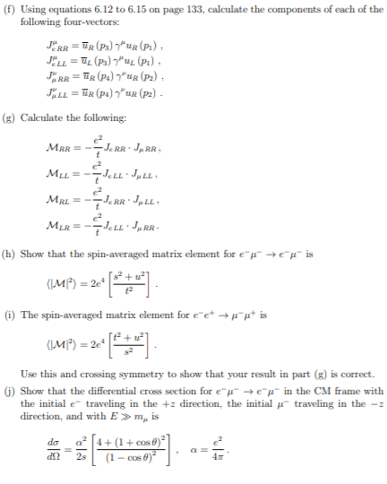 Electron-Muon Scattering. Consider the scattering | Chegg.com