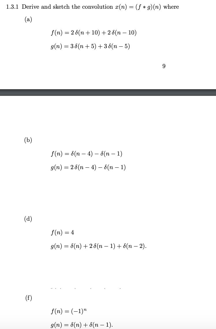 Solved 1 3 1 Derive And Sketch The Convolution X N F Chegg Com