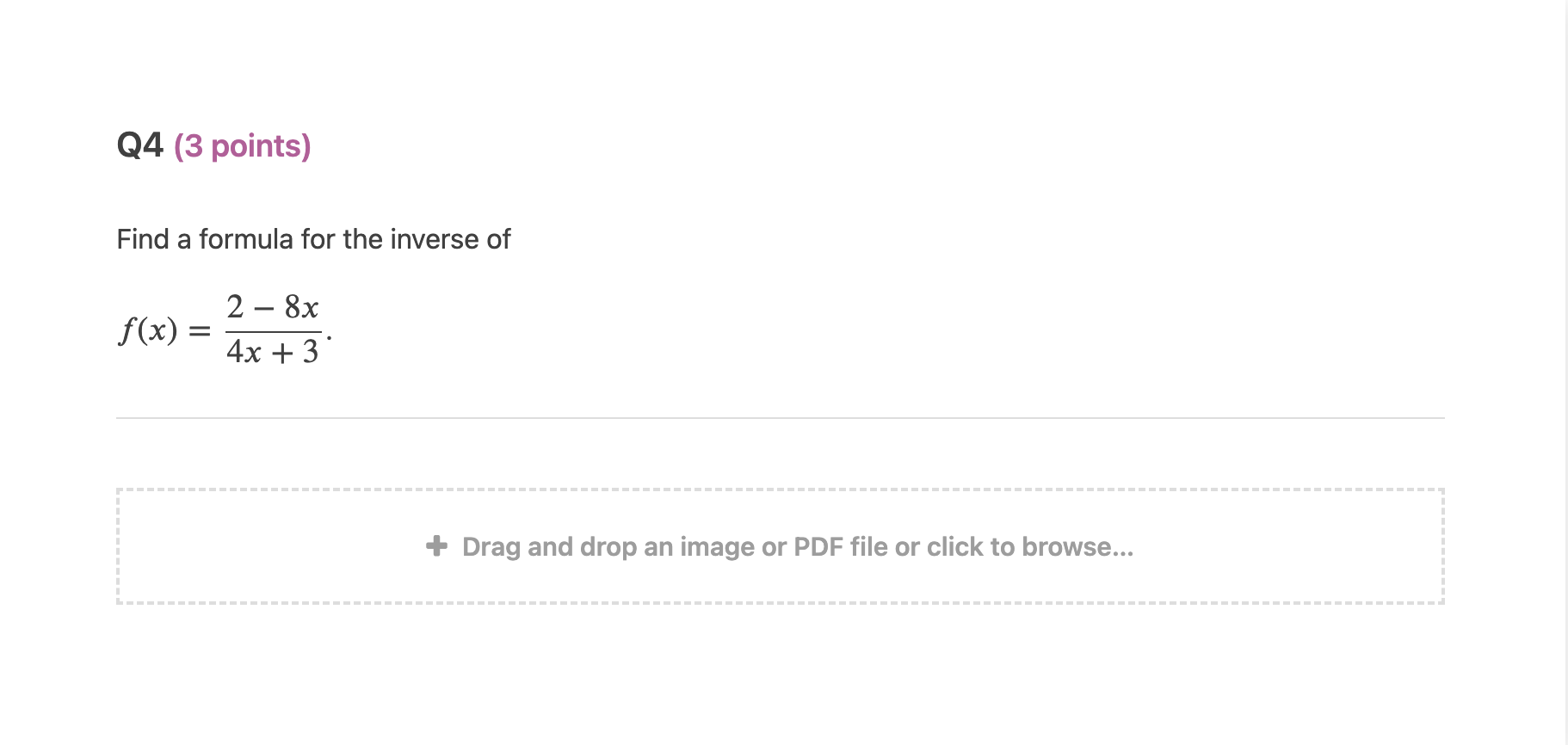 solved-q4-3-points-find-a-formula-for-the-inverse-of-f-x-chegg