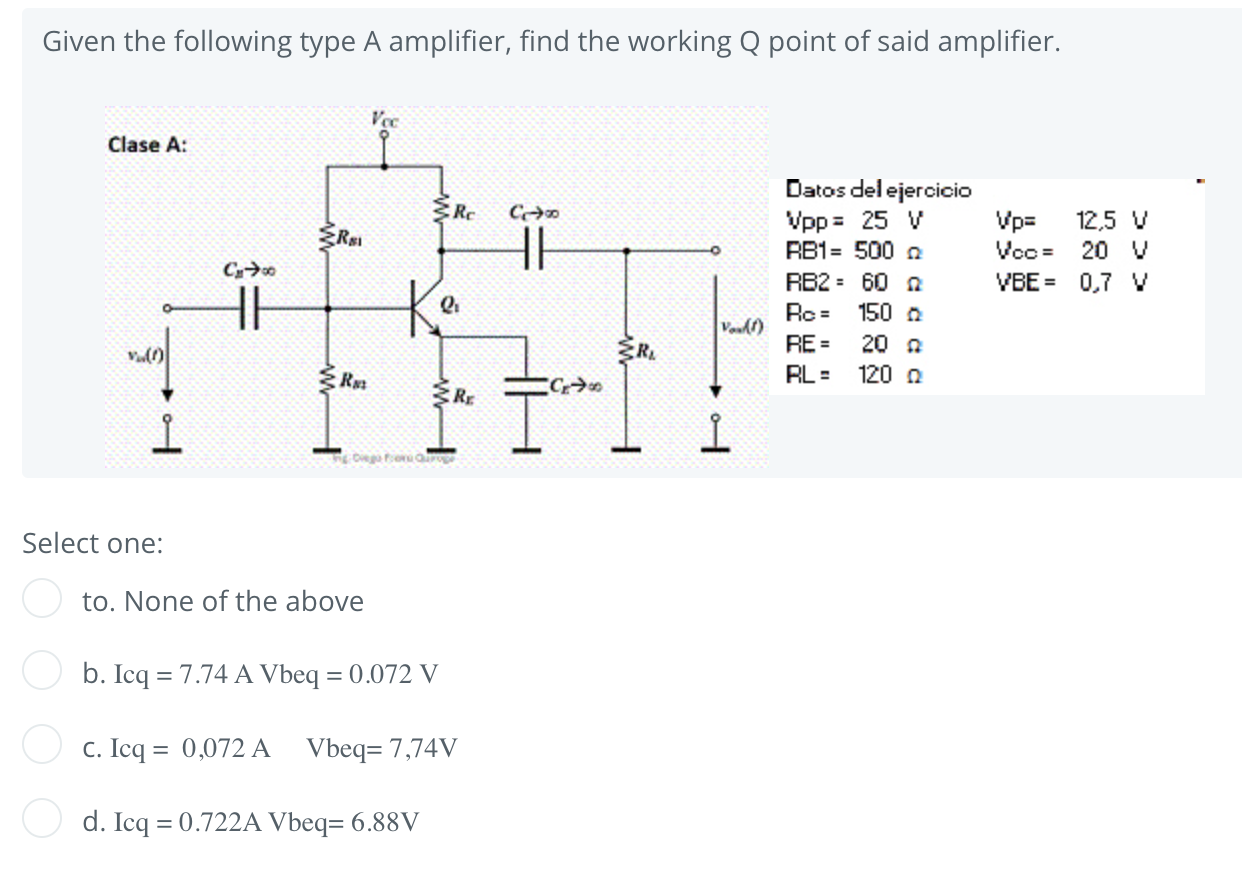 Solved Given The Following Type A Amplifier, Find The | Chegg.com