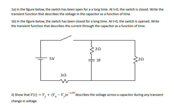 Solved 1a) In the figure below, the switch has been open for | Chegg.com