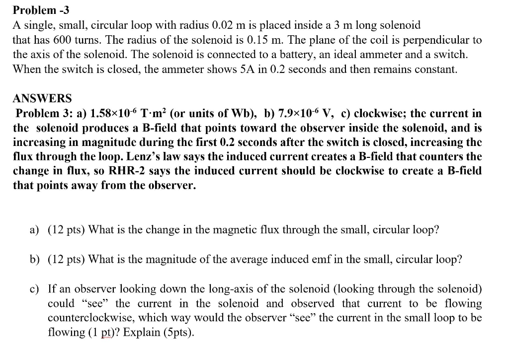 Solved Problem -3 A single, small, circular loop with radius | Chegg.com