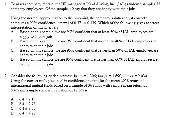 Solved 1. To Assess Company Morale, The HR Manager At | Chegg.com