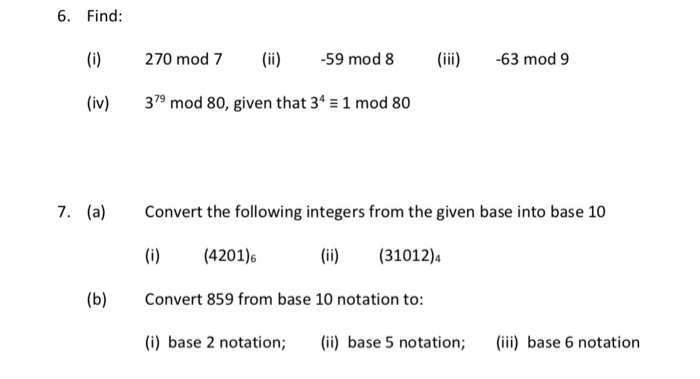 Solved 6. Find: (i) 270 mod 7 59 mod 8 -63 mod9 (iv) 379 mod | Chegg.com