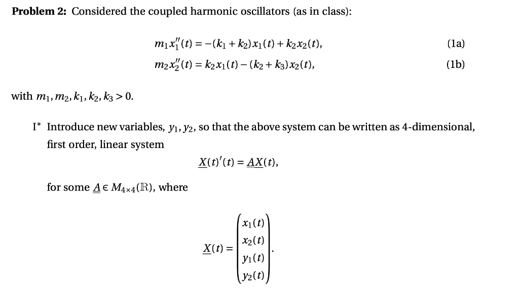 Solved Problem 2: Considered the coupled harmonic | Chegg.com
