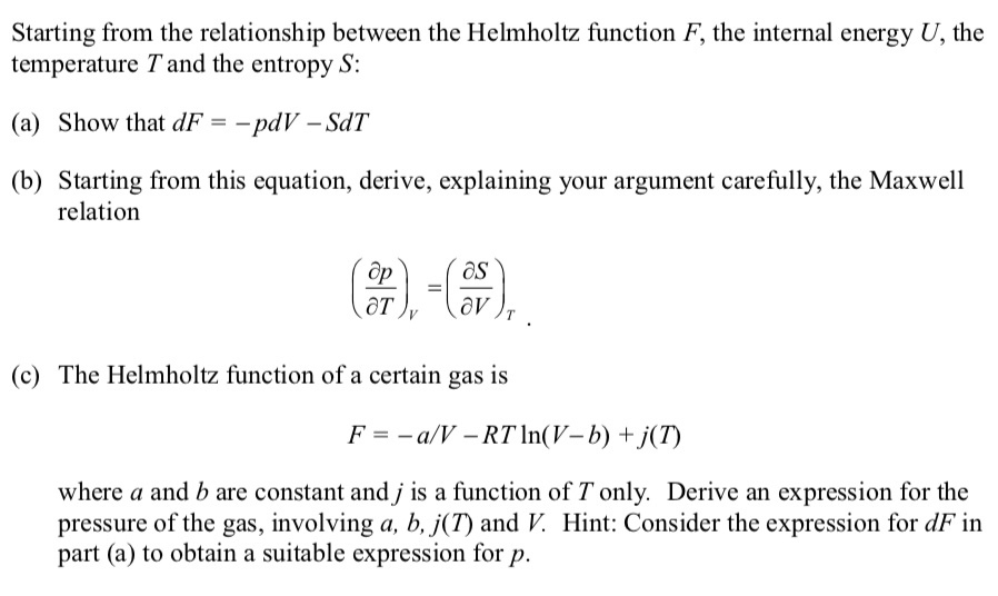 Solved Starting from the relationship between the Helmholtz | Chegg.com