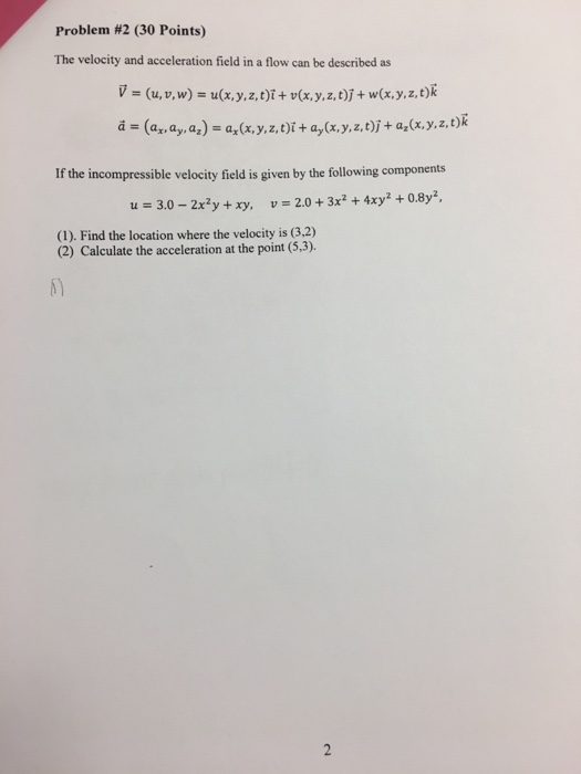 Solved Problem #2 (30 Points) The velocity and acceleration | Chegg.com