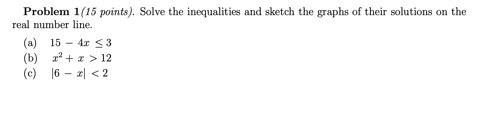 Solved Problem 1(15 points). Solve the inequalities and | Chegg.com