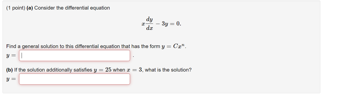 Solved (1 point) (a) Consider the differential equation dy | Chegg.com