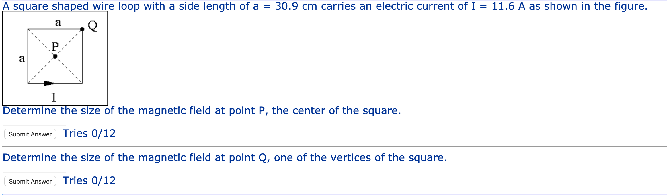 Solved A square shaped wire loop with a side length of a = | Chegg.com
