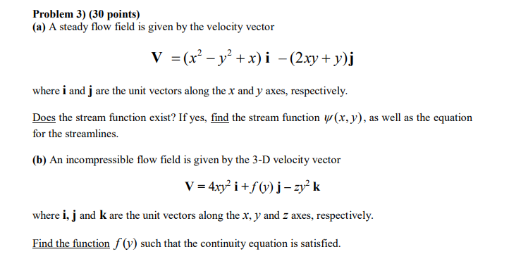 Solved Problem 3 30 Points A A Steady Flow Field Is Chegg Com