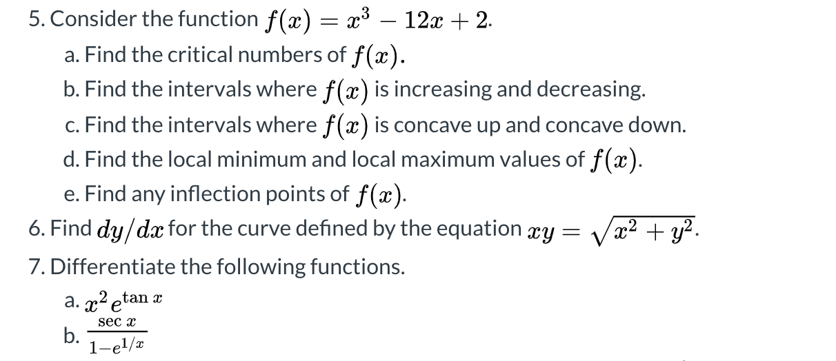 Solved 5. Consider the function f(x) = x3 – 12x + 2. a. Find | Chegg.com