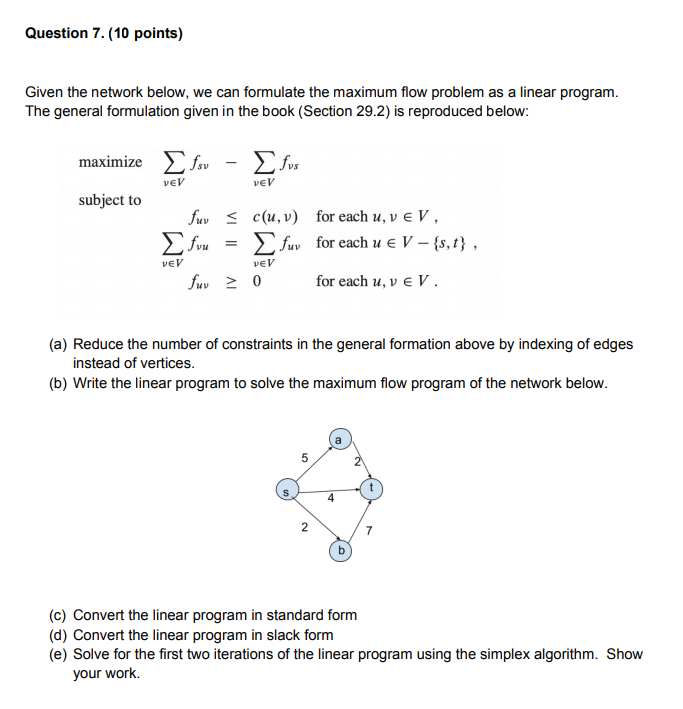Question 7. (10 points) Given the network below, we | Chegg.com