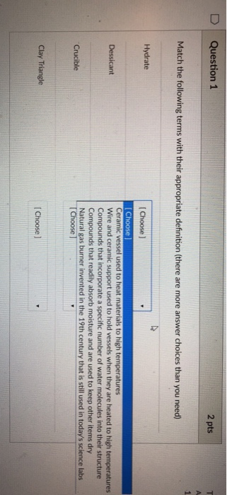 Solved D Question 1 2 pts Match the following terms with | Chegg.com