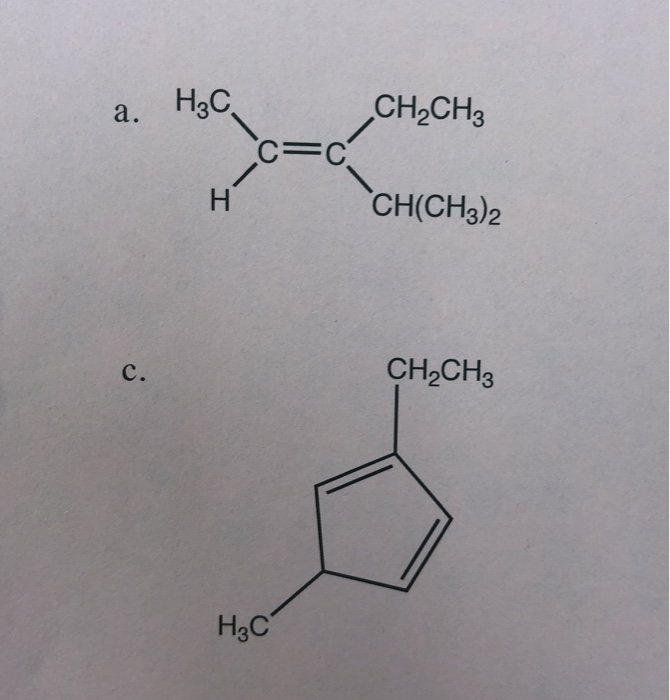 Solved a. H3C CH2CH3 CH(CH3)2 CH2CH3 H3C | Chegg.com