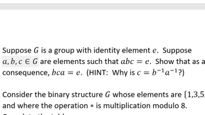 Solved Suppose G is a group with identity element e. Suppose | Chegg.com