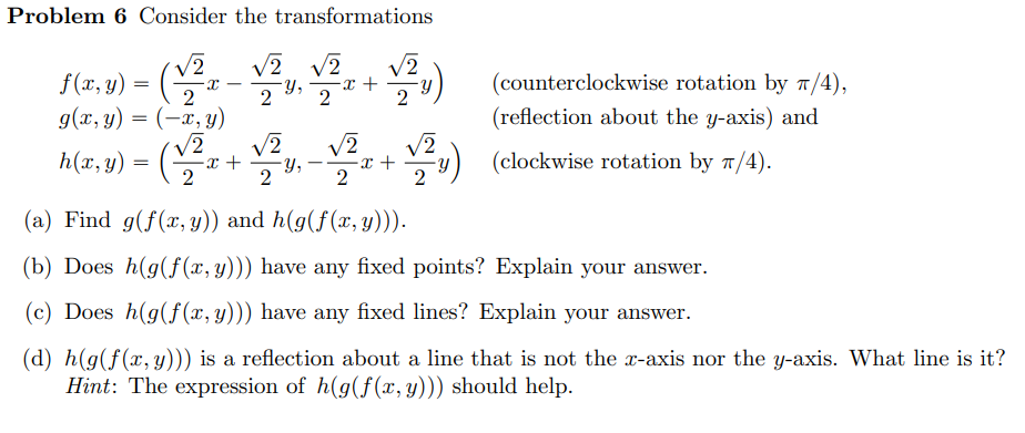 Solved Problem 6 Consider the transformations + V2 V2 2 | Chegg.com
