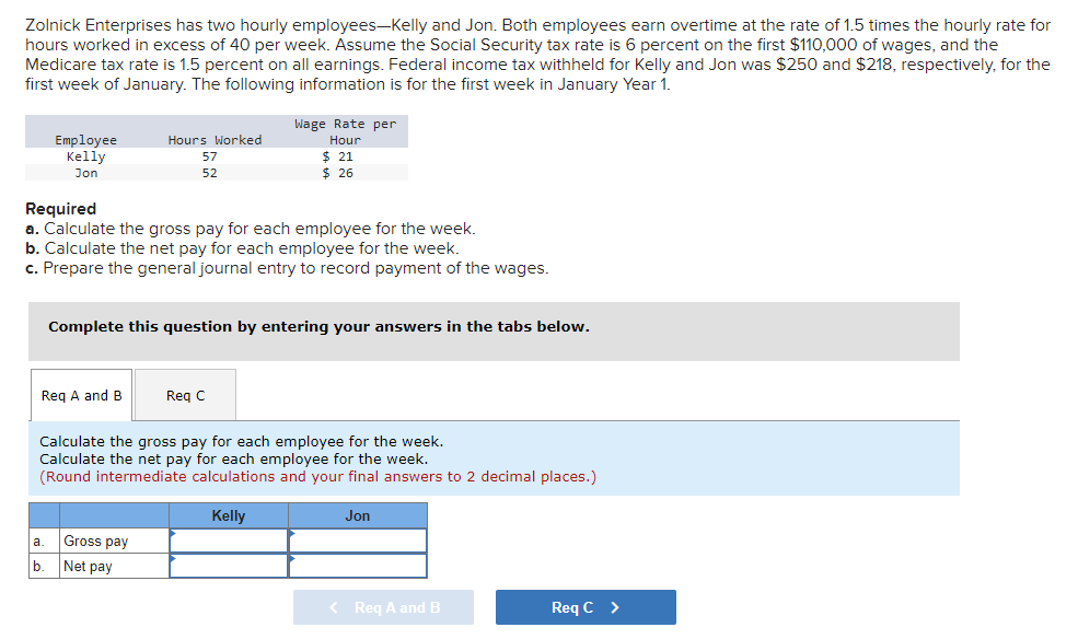 Solved Zolnick Enterprises has two hourly employeesKelly