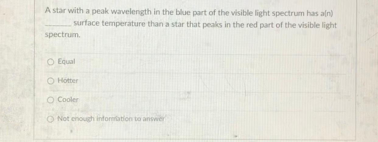 Solved A Star With A Peak Wavelength In The Blue Part Of The | Chegg.com