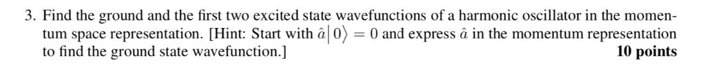 Solved 3. Find the ground and the first two excited state | Chegg.com