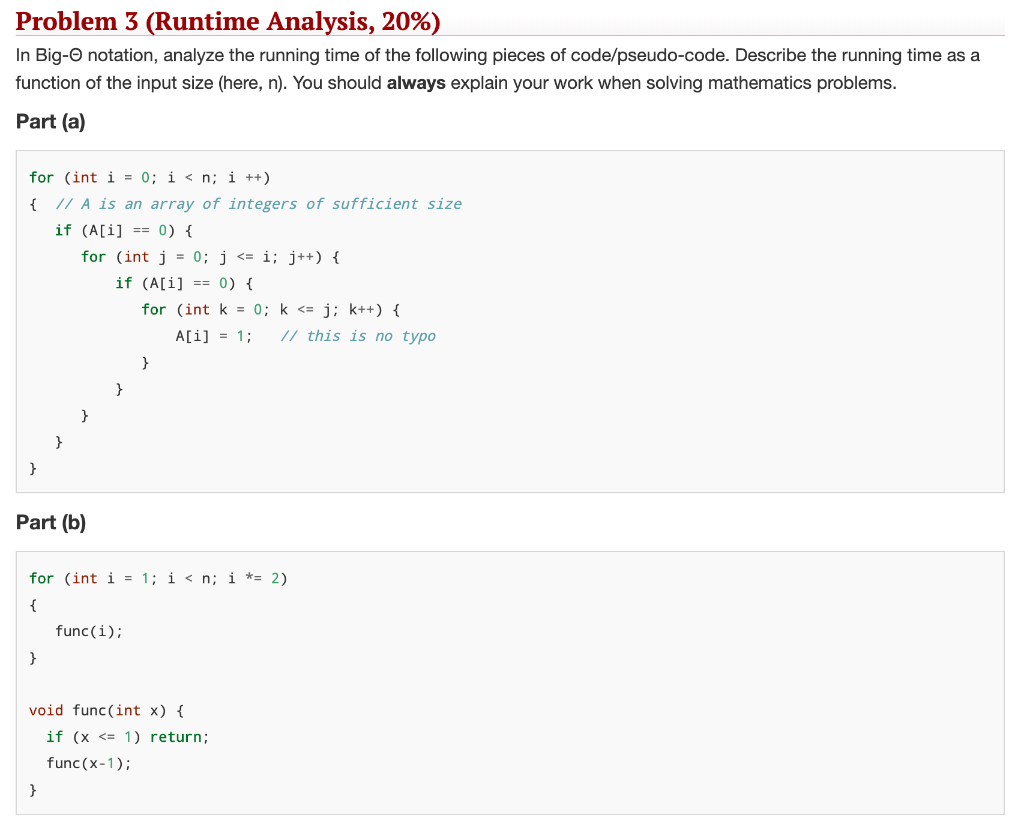 Solved Problem 3 (Runtime Analysis, 20%) In Big-o notation, | Chegg.com