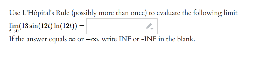 Solved Use L'Hôpital's Rule (possibly more than once) to | Chegg.com