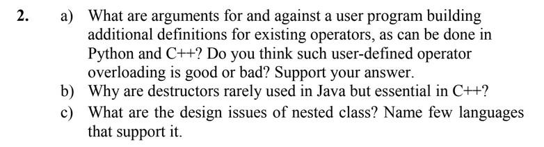 Solved 2. a) What are arguments for and against a user | Chegg.com