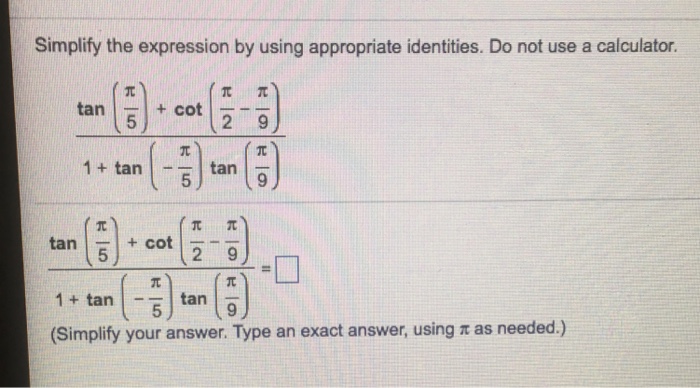 Solved Simplify the expression by using appropriate | Chegg.com