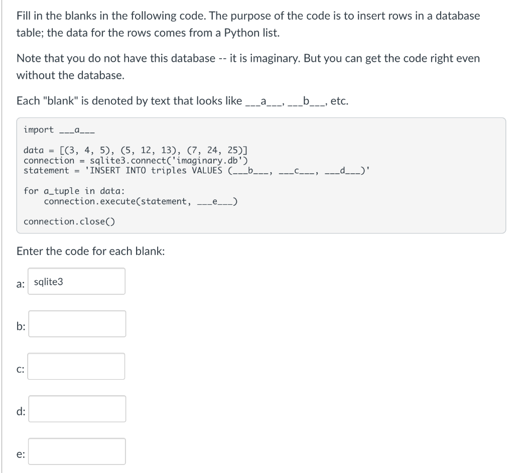 Solved Fill in the blanks in the following code. The purpose | Chegg.com
