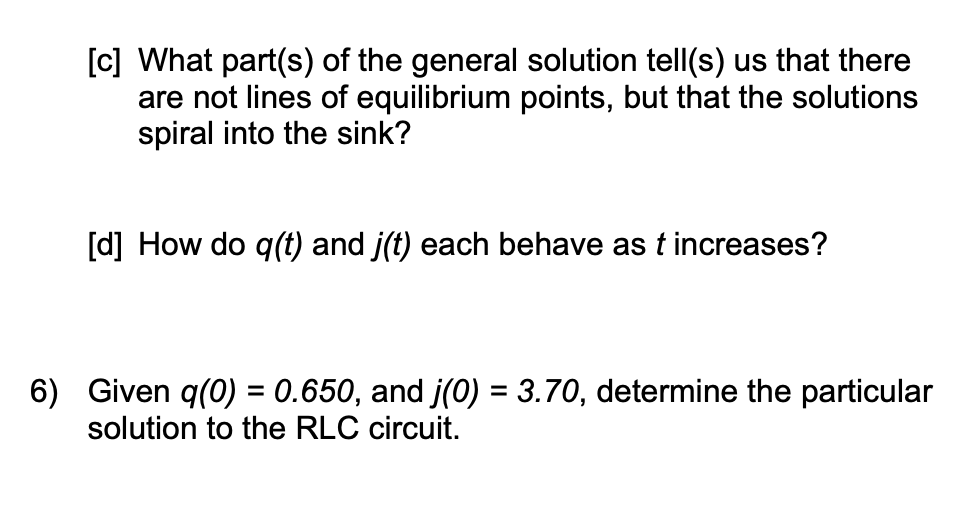 Solved Da J Dt Dj Q Charge J Current R Resistance L I Chegg Com