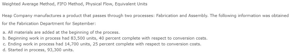 Solved Weighted Average Method Fifo Method Physical Flow Chegg