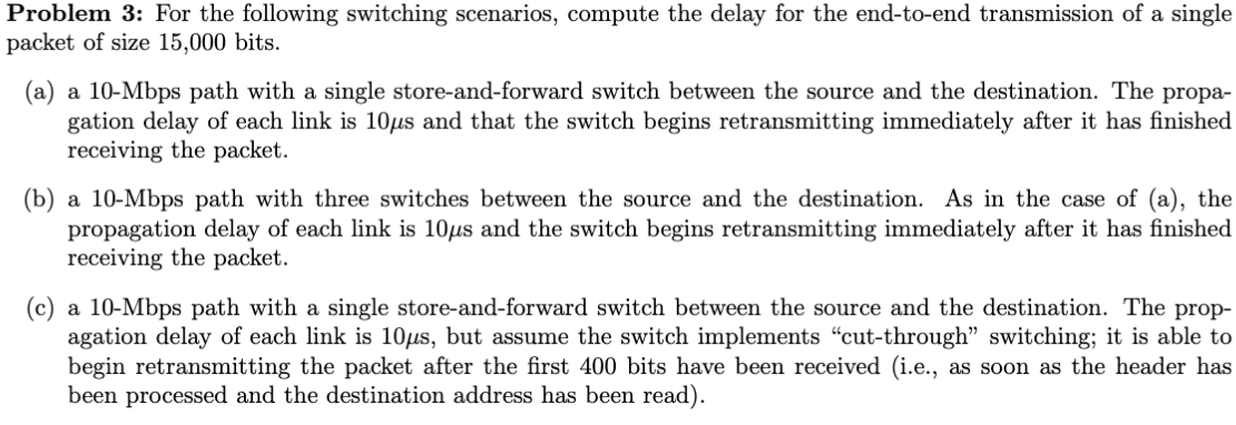 Solved Problem 3: For the following switching scenarios, | Chegg.com
