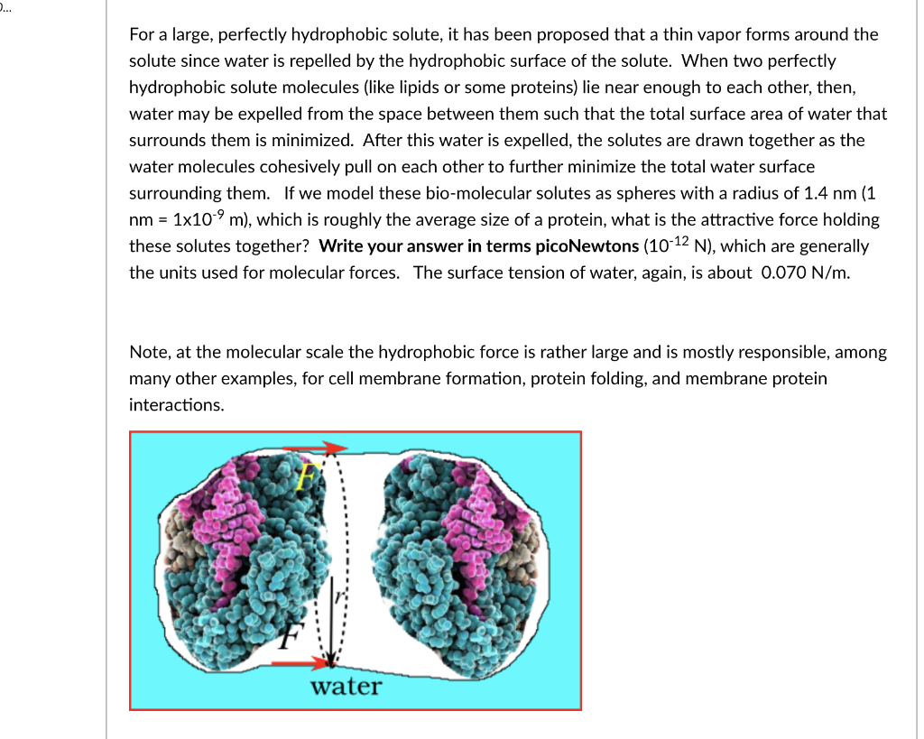 Solved For a large, perfectly hydrophobic solute, it has | Chegg.com