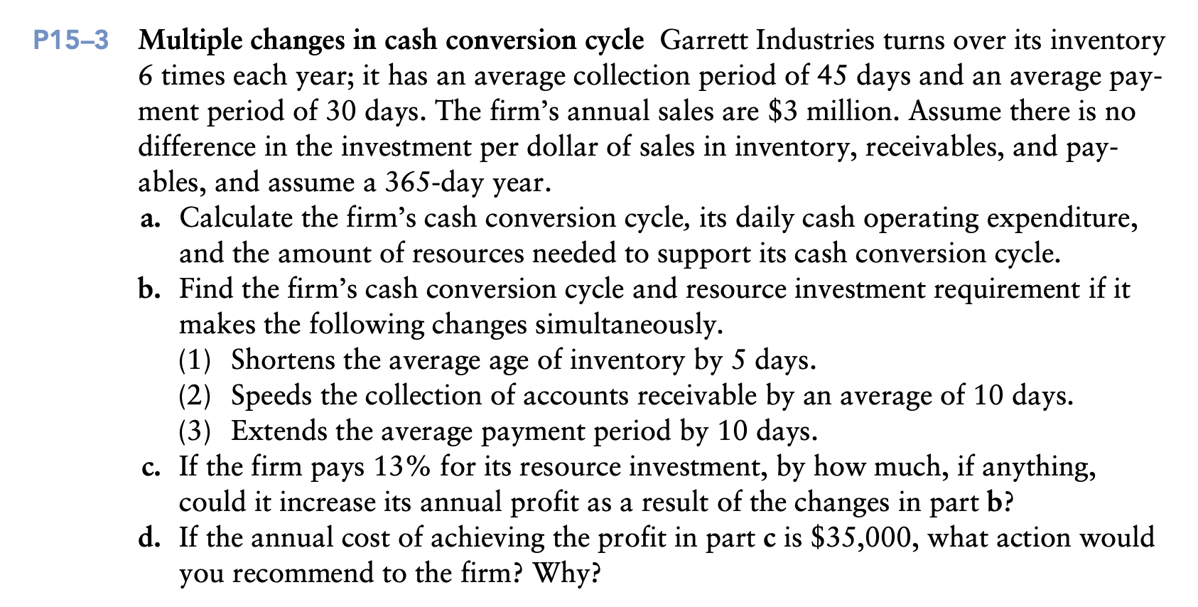 Solved P15–3 Multiple Changes In Cash Conversion Cycle | Chegg.com