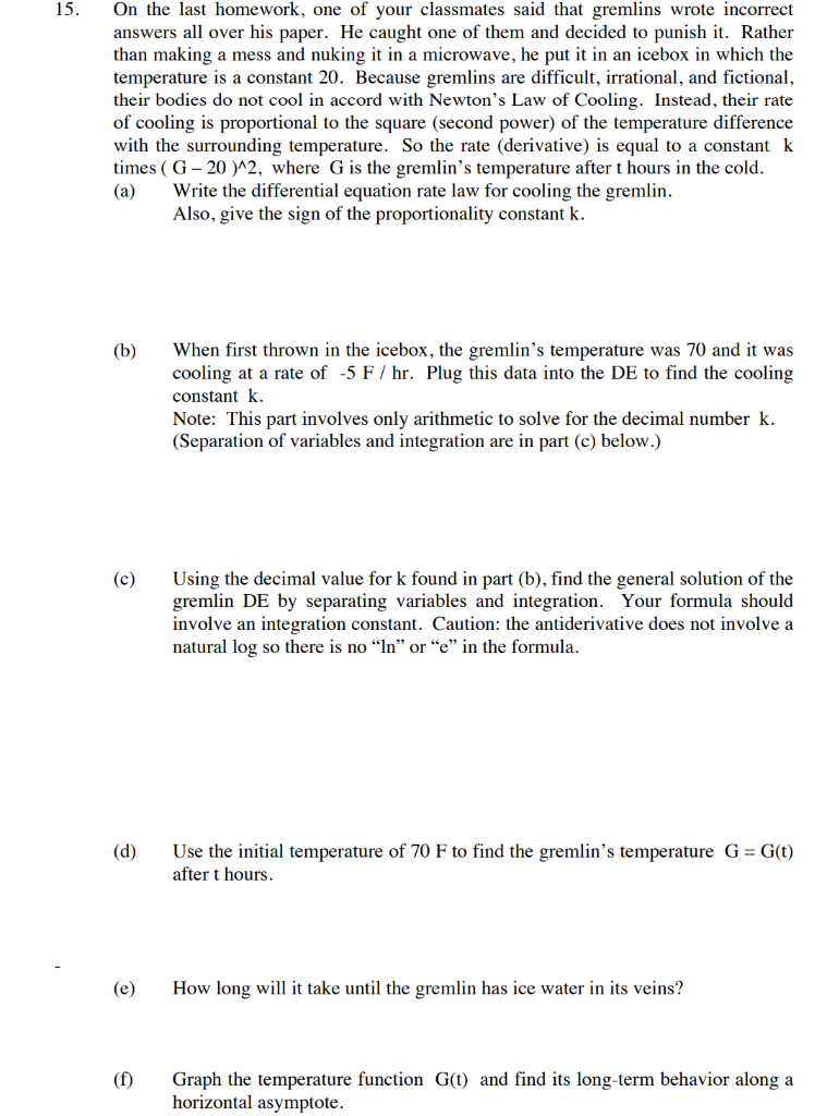 Solved 15. On the last homework, one of your classmates said | Chegg.com